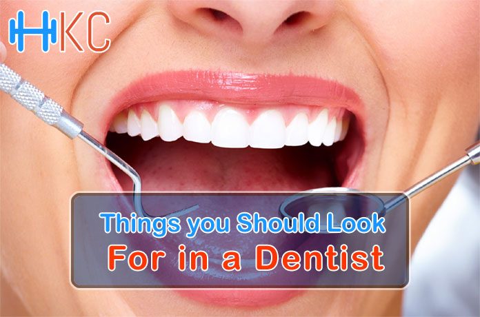 Things you Should Look for in a Dentist